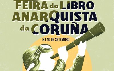 Estaremos en la II Feira do Libro Anarquista da Coruña, del 9 al 10 septiembre