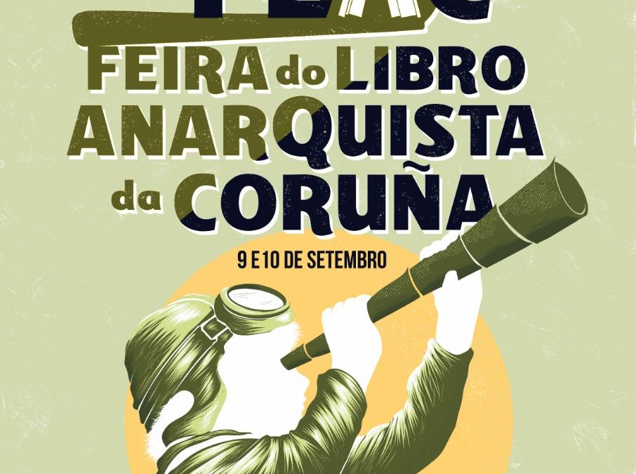 Estaremos en la II Feira do Libro Anarquista da Coruña, del 9 al 10 septiembre