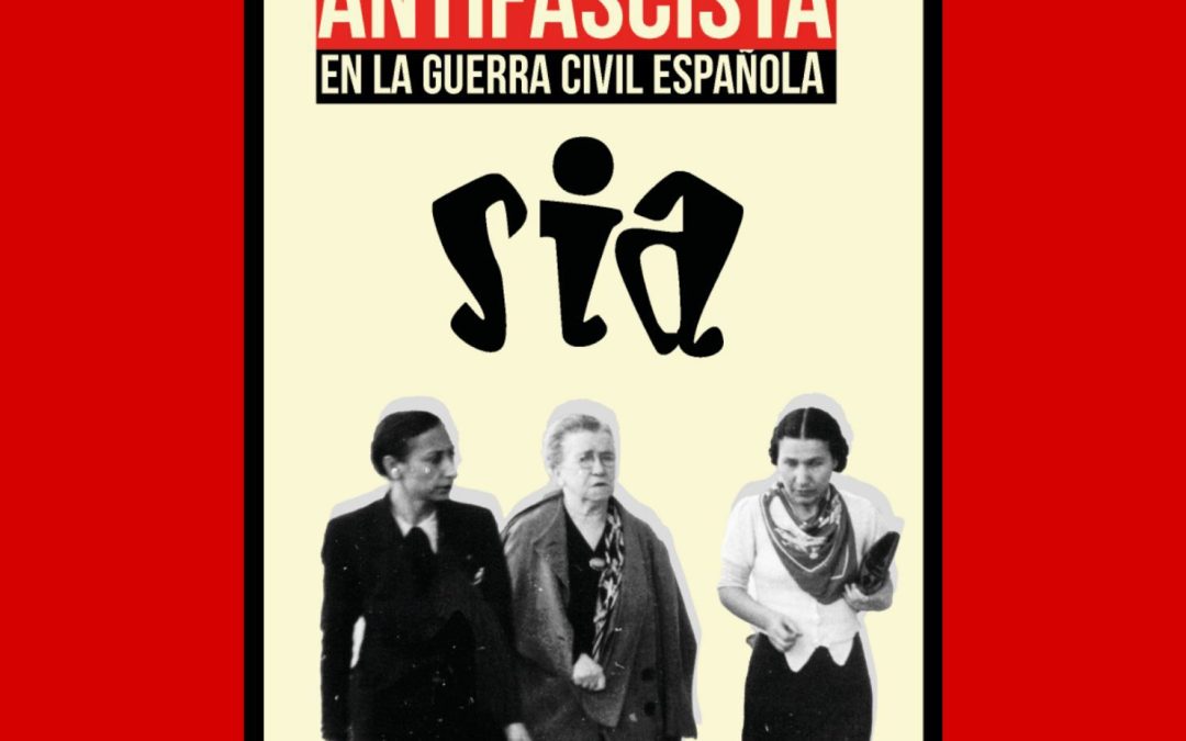 AVANCE DE NOVEDAD | Solidaridad Internacional Antifascista en la Guerra Civil Española, de Anna Pastor Roldán